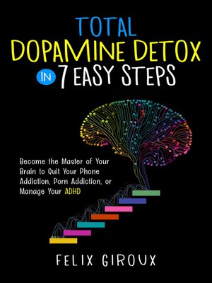 cover image of Total Dopamine Detox in 7 Easy Steps